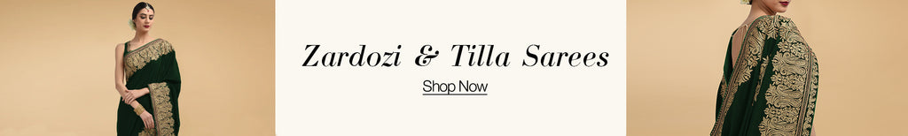 Zardozi & Tilla Sarees